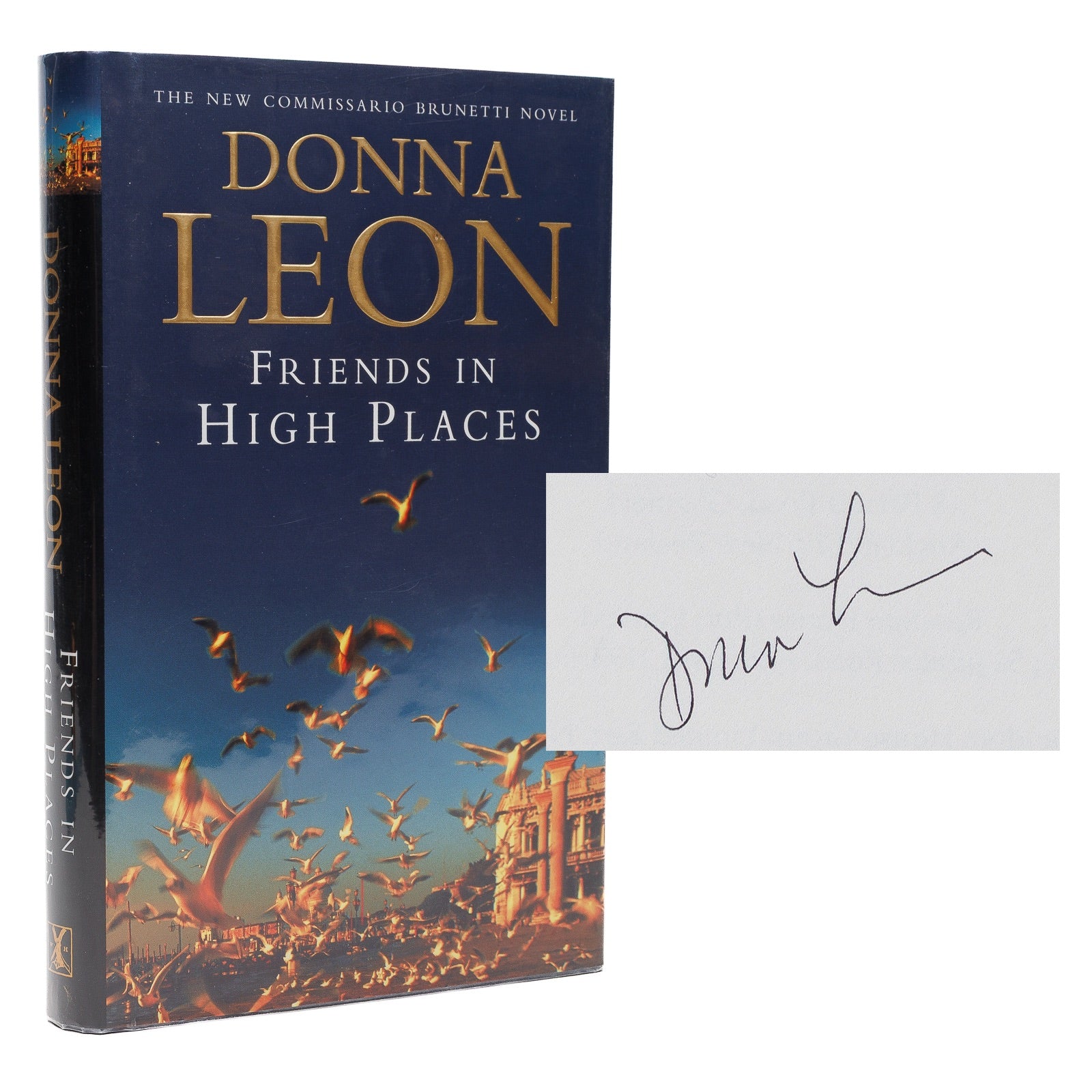 Donna Leon Friends in High Places — signed first edition, William Heinemann 2000