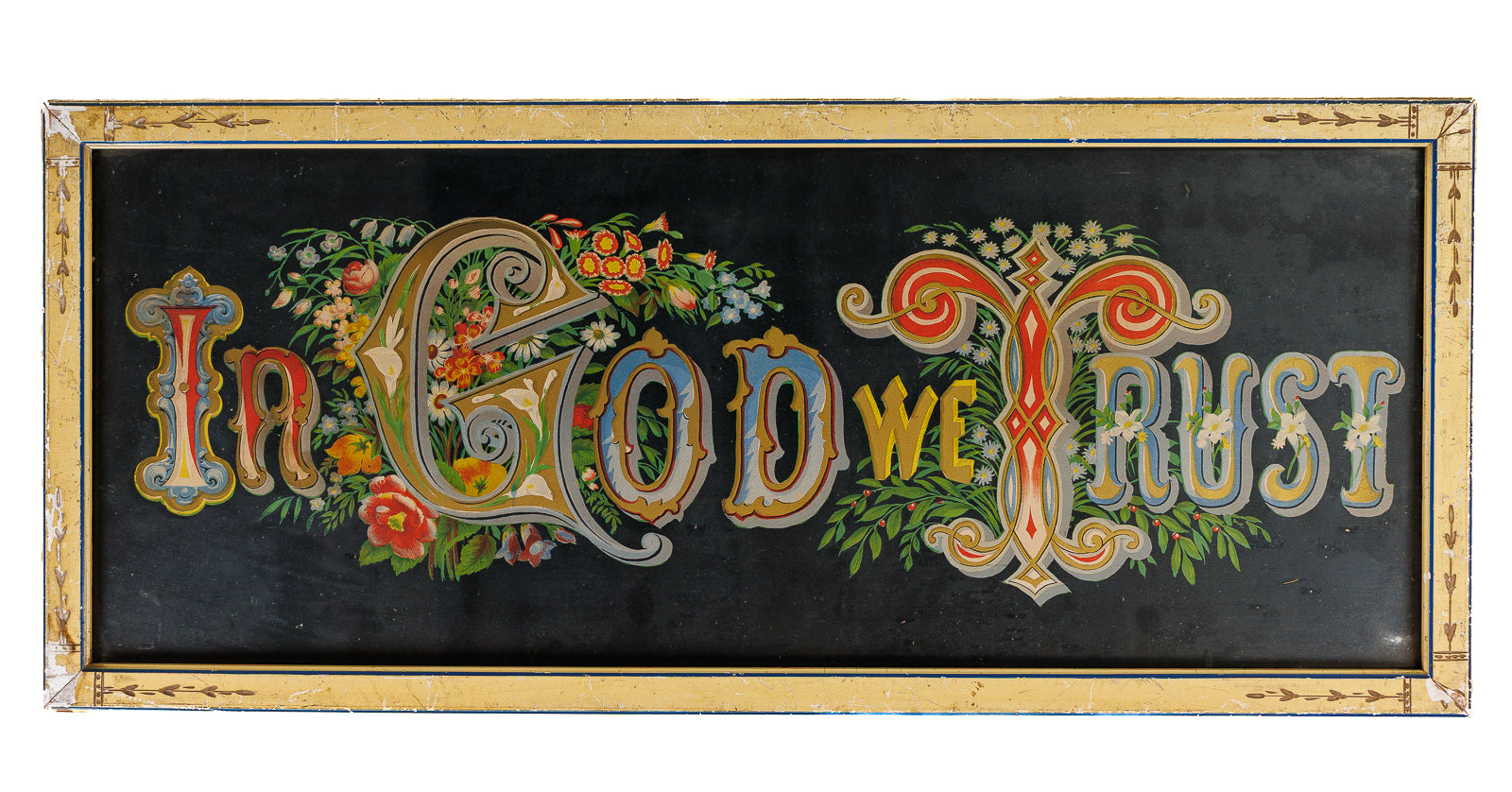 "In God We Trust" c.1880 — full view, hand-painted chromolithograph, polychrome illuminated lettering with floral infill on black ground, cream etched folk art frame