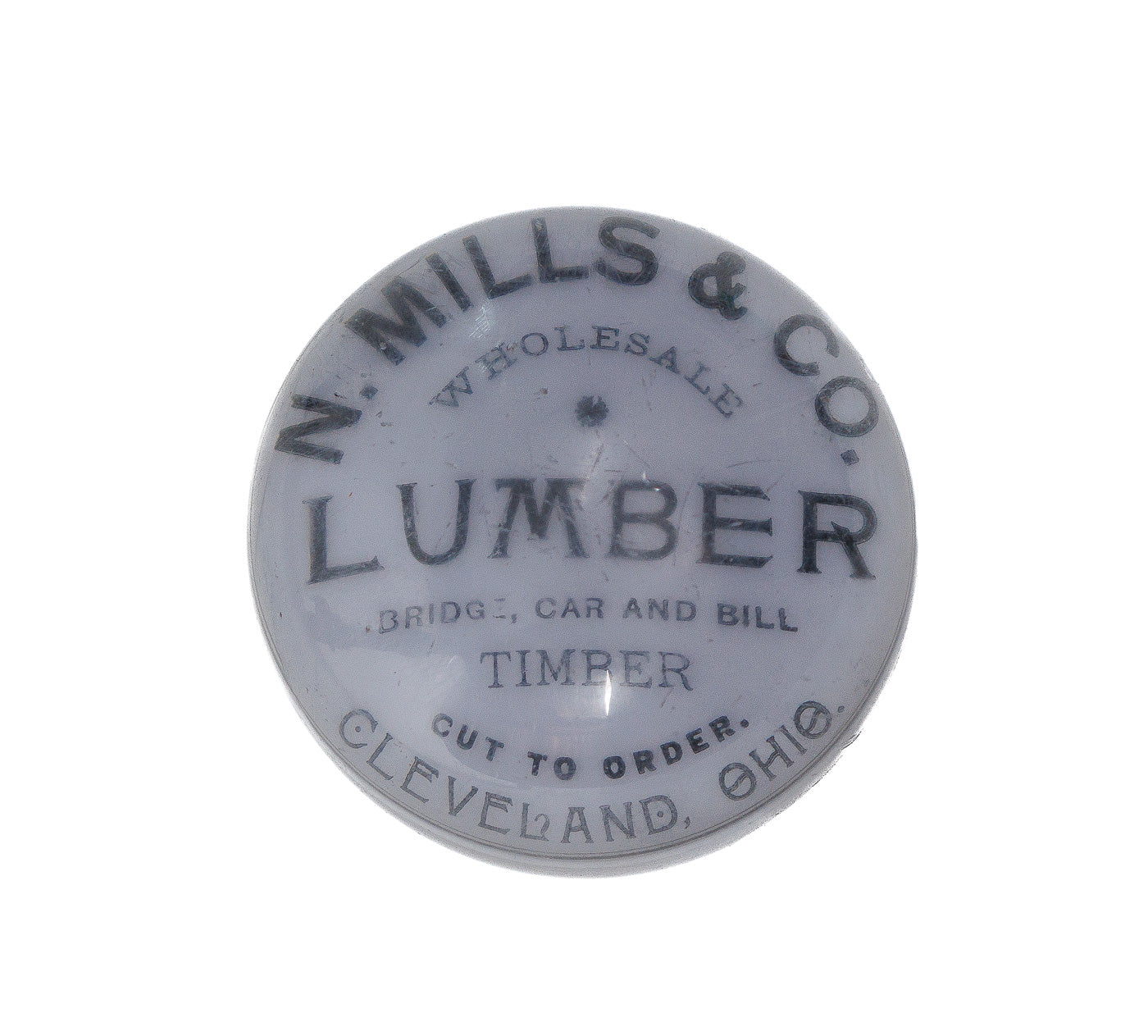 <center> Cleveland Ohio GLASS PAPERWEIGHT <p><i> N. Nelson Mills & Co LUMBER </i><br> 1890 </center>