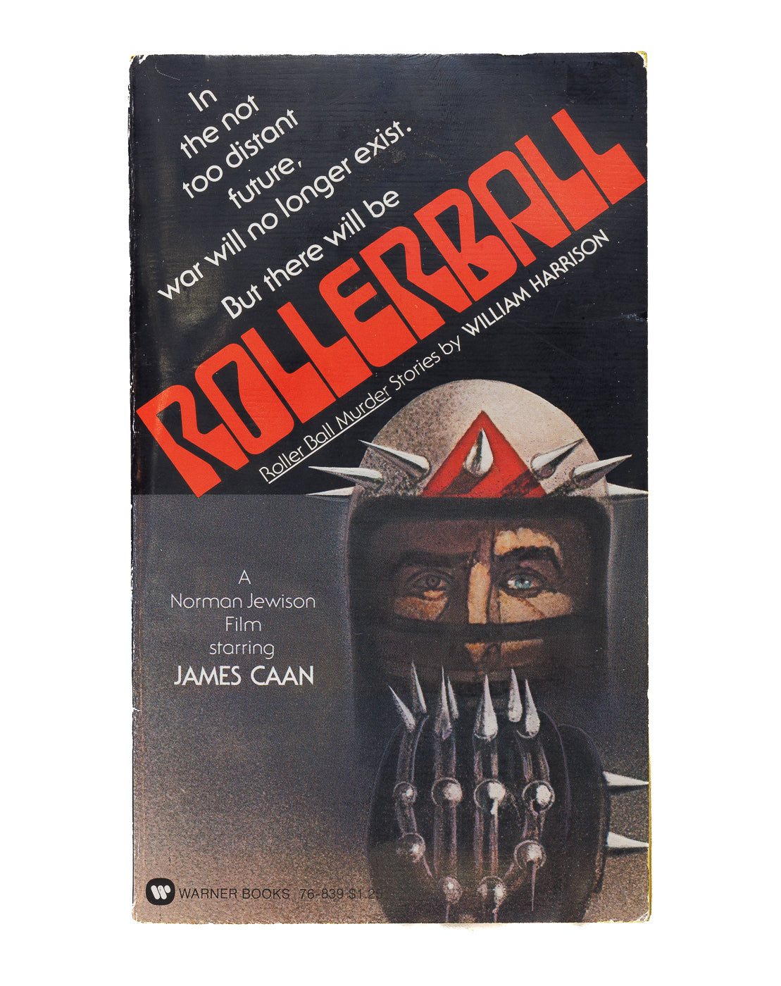 <center> William Harrison <br><i> ROLLERBALL </i><br> First Warner Paper Back <p> 1975 </center>